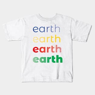 Earth Earth Repeat Kids T-Shirt